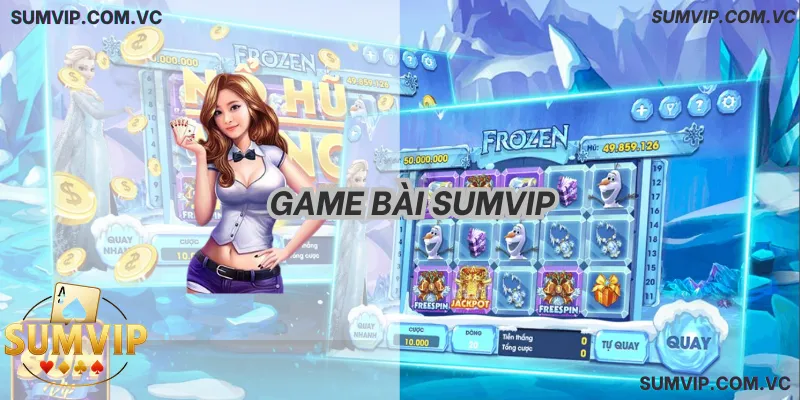 Game Bài Sumvip – Chơi Bài Đổi Thưởng Uy Tín, Rút Tiền Nhanh