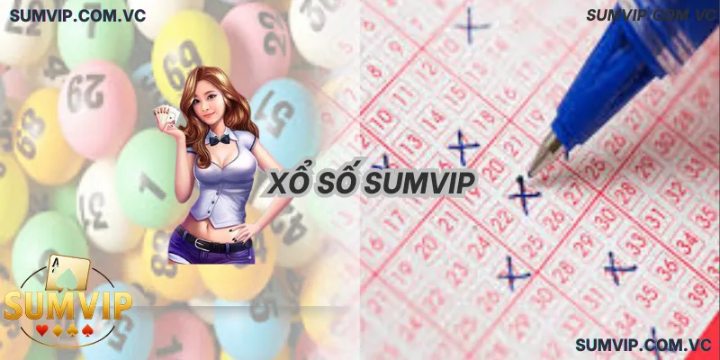 Xổ Số Sumvip – Dự Đoán May Mắn, Nhận Thưởng Nhanh